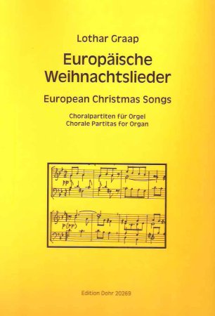 Europäische Weihnachtslieder - Choralpartiten für Orgel von Lothar Graap